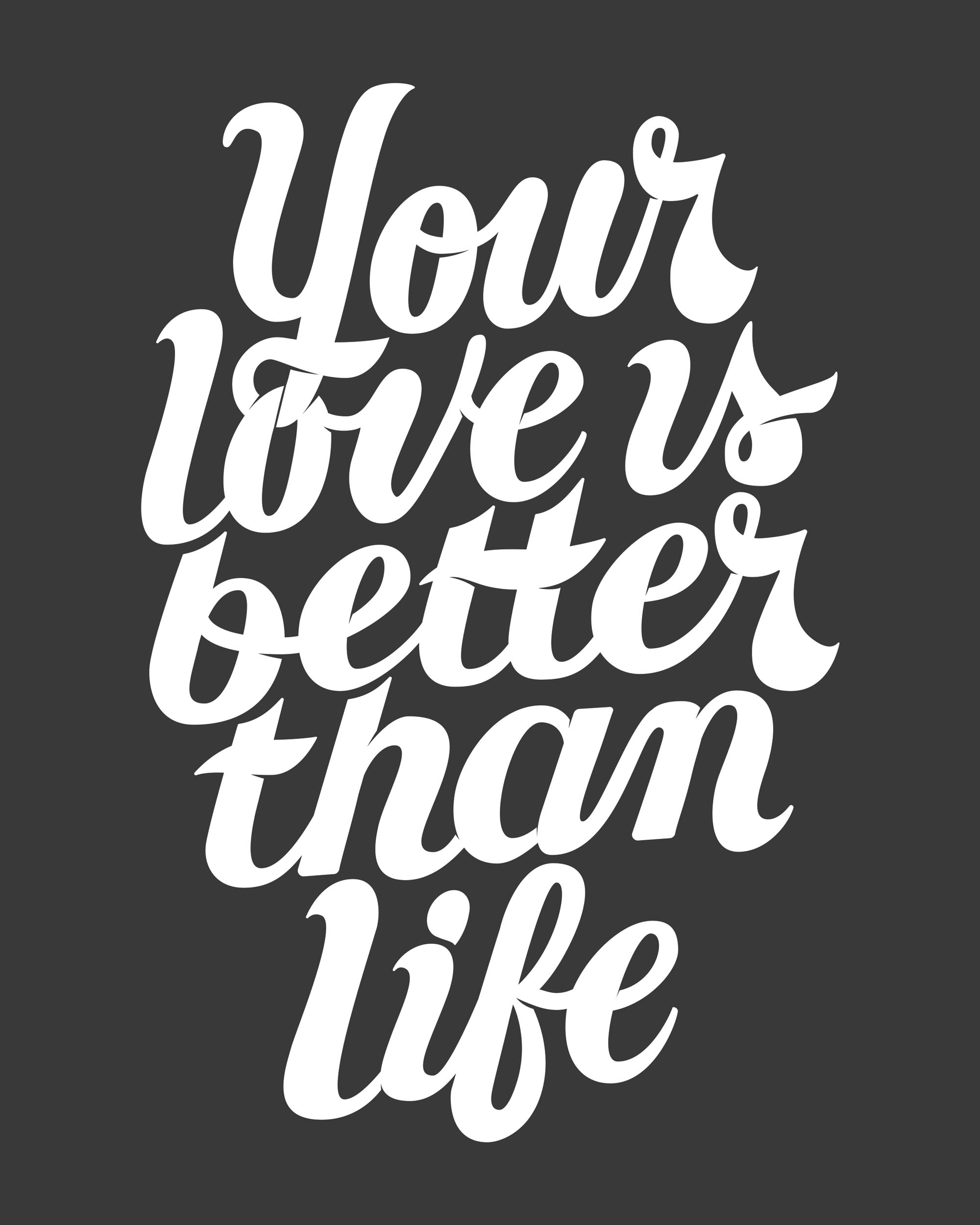 Psalm 63 Hand Lettering that reads: your love is better than life