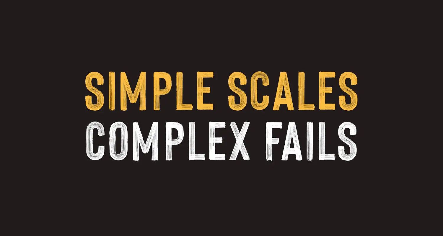 Featured Image for “Simple scales, complex fails”
